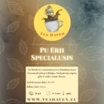 Pu Erh Specialusis Klasikinė kiniška Pu Erh arbata Specialusis – brandinta ir sodraus skonio
