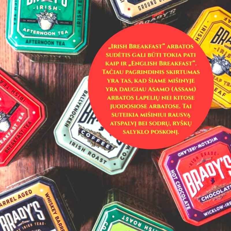 Kuo skiriasi Irish Breakfast ir English Breakfast arbata – sužinokite Brady's aprašyme